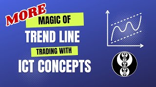 More Trendline Magic With ICT Concepts