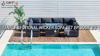 TANFLY SECTIONAL WICKER SOFA SET EPISODE 2
