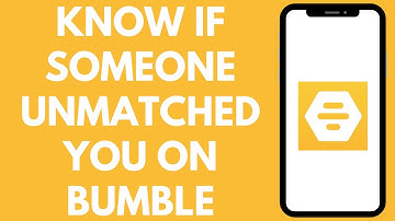 How to Know if Someone Unmatched You on Bumble (EASY!)