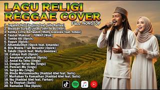 Rapuh, Tombo Ati, Deen Assalam & Lagu Religi Hits Versi Reggae