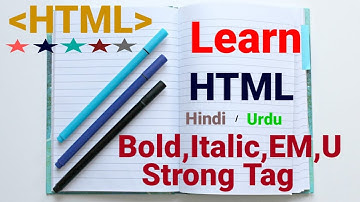 Html Tutorial in Hindi Urdu - Bold, Italic, Strong, Emphasize and Underline tag
