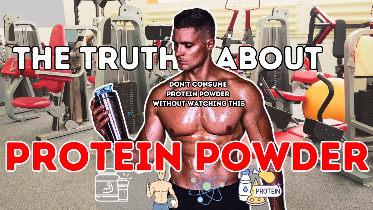 Protein Powder Effects THE UNTOLD STORY ABOUT PROTEIN POWDER YouTube