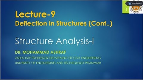 Lecture 09| Deflection in Strcuture|SA 01| Dr Ashraf
