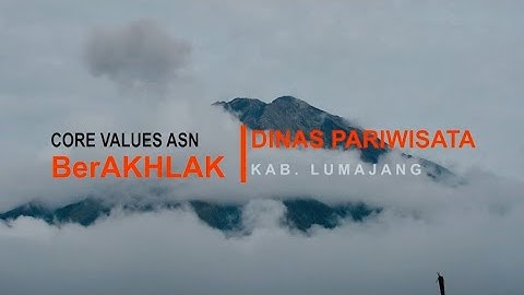 CORE VALUE ASN BerAKHLAK | DINAS PARIWISATA KAB. LUMAJANG