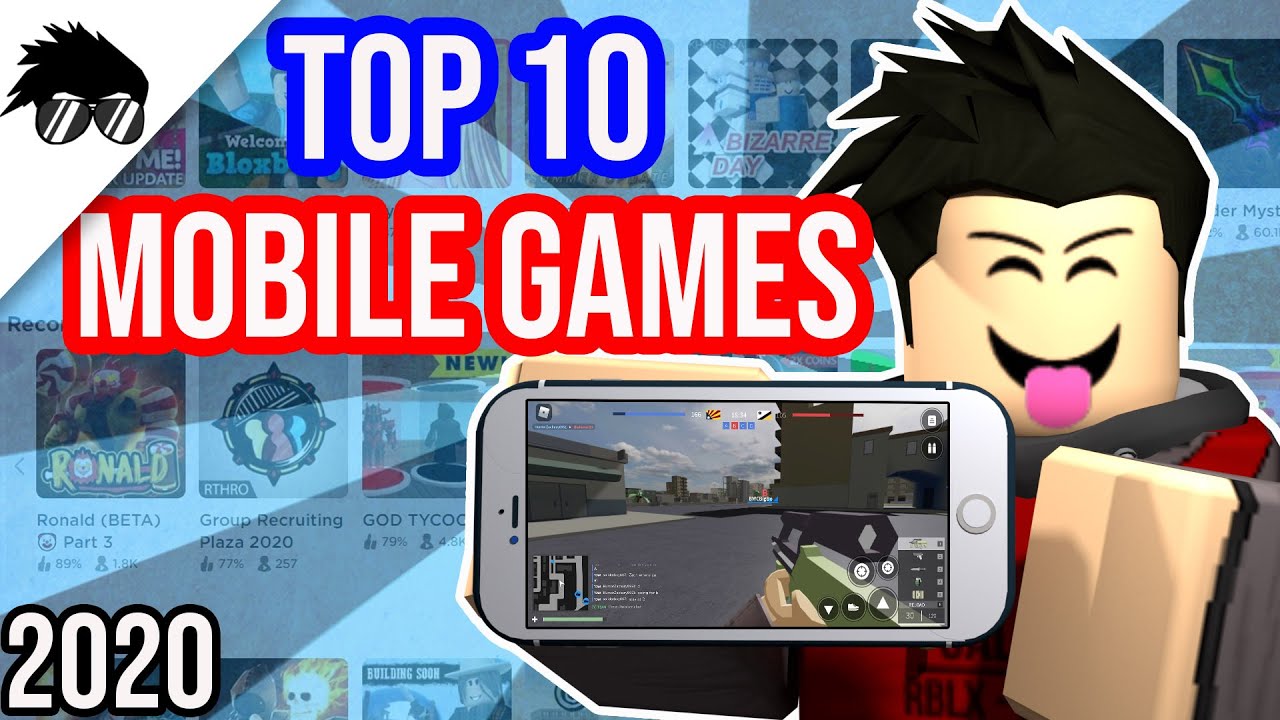 Roblox Top 10 Mobile Games In 2020 Youtube - cell phone roblox 2021