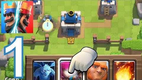 Clash Royale - Gameplay Walkthrough Part 1 - Tutorial (iOS,Android)