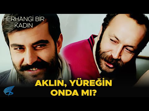 Herhangi Bir Kadın Türk Filmi | Cemal, Yıldız'a Sevdalanıyor!