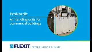 Flexit Pronordic - Air Handling Units For Commercial Buildings