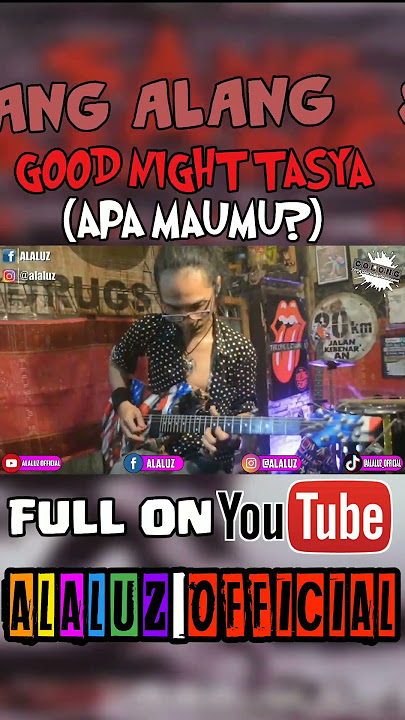 Sang Alang - Good Night Tasya ( Apa Maumu? ) Cover