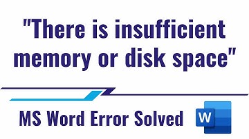 There is insufficient memory or disk space - MS Word Error Solved