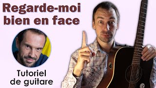 Regarde-moi bien en face🎵de PALMAS✨TUTO GUITARE