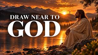 Draw Near to God | Peaceful Worship Instrumental for Prayer & Reflection