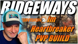 The Division 2 - PVP Ridgeways Stolz im Heartbreaker Build 😎