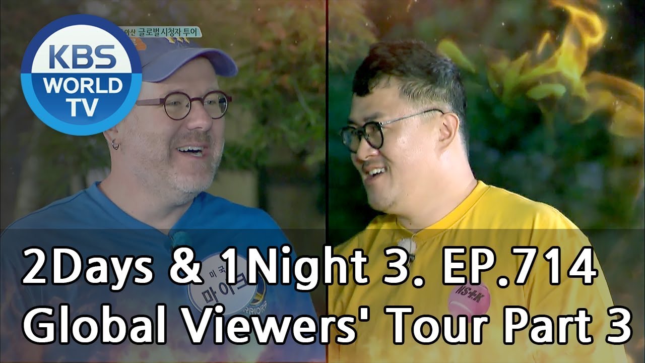 2Days & 1Night Season3 : Global Viewers' Tour Part 3 [ENG, THA / 2018.09.23]