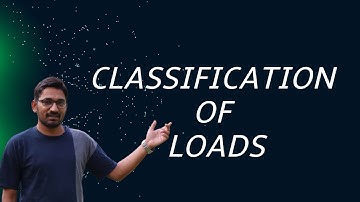 CLASSIFICATION OF LOADS Strength of Materials Full Course| GATE 2021-2022 | Mechanical Engineering
