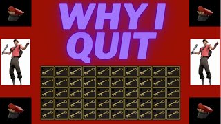 WHY I QUIT TF2 TRADING...