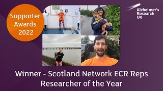 Scotland Network ECR Reps | Winner of Researcher of the Year Award | Supporter Awards 2022