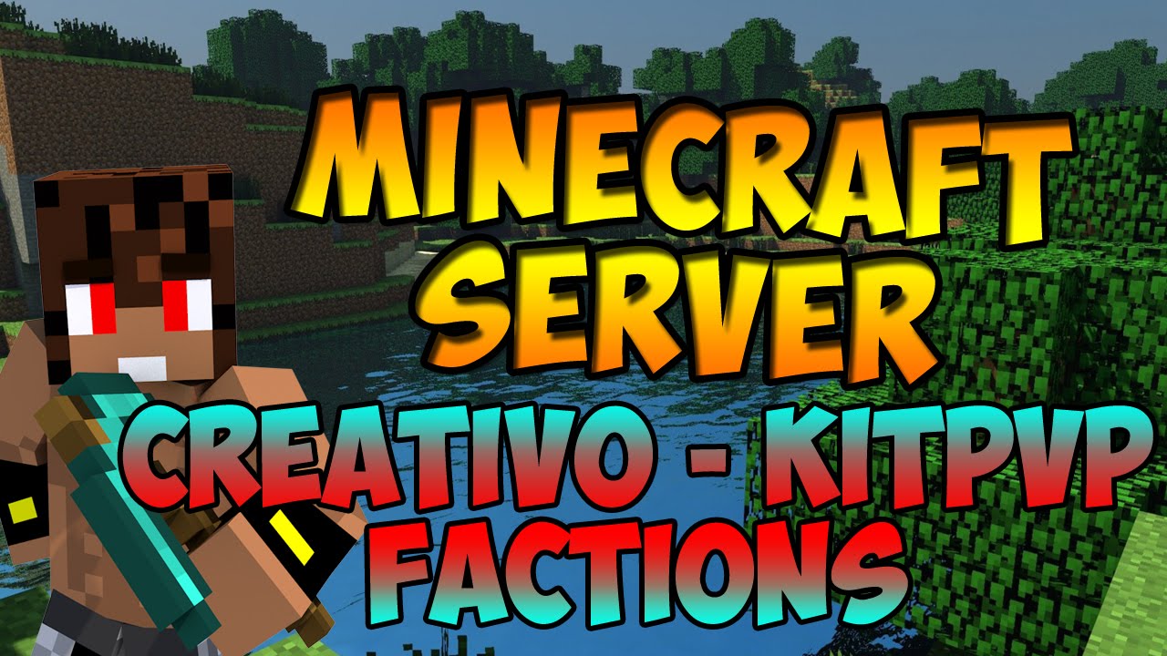 Minecraft Server PvP Creativo - KitPvP - Factions 1.7.X 