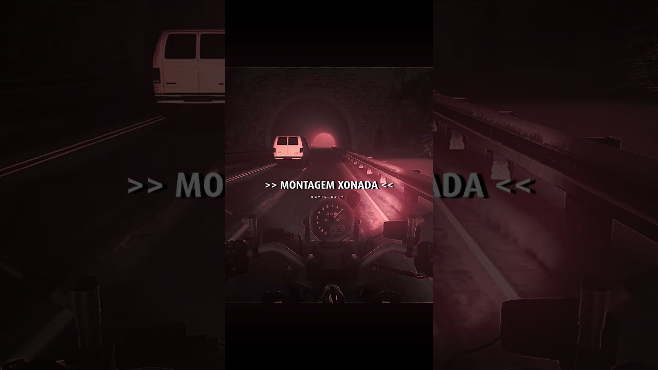 Montage Xonada ( Phonk Music ) “Aesthetic Funk” 