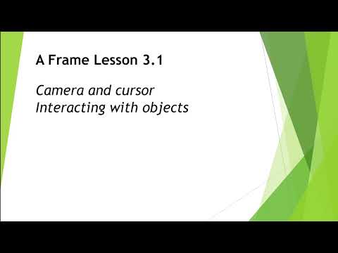 AFrame Lesson 3 1: Interacting with objects