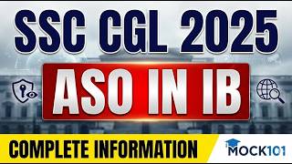 SSC CGL ASO in IB Job Reality 2025-26 🔥 | Salary, Work Culture, Transfers, Promotions by @MOCK101  ​