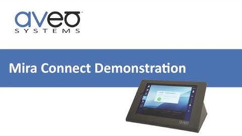Aveo Systems - Mira Connect Demonstration