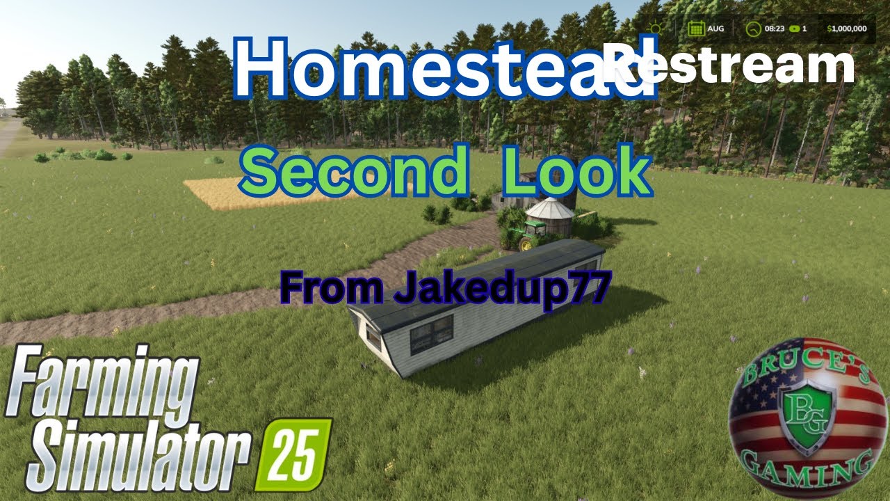 FS25 Homestead 2nd Look from #jakedup77 - YouTube
