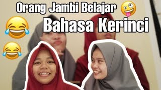 WKWKWK!! NGAKAK ABIS - NGAJARIN ORANG JAMBI BAHASA KERINCI