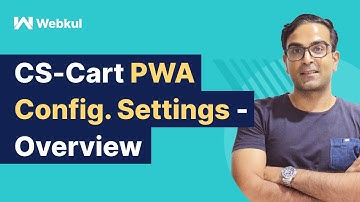 CS Cart PWA Configuration Settings - Overview