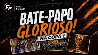 BATE-PAPO GLORIOSO 🔥