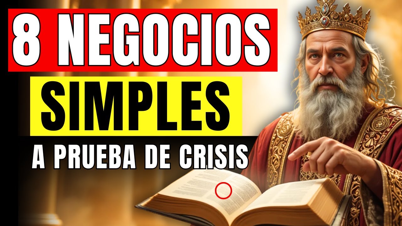 8 Negocios Comprobados En La Biblia Que Prosperan Cuando El Mundo Colapsa — Rey Salomón