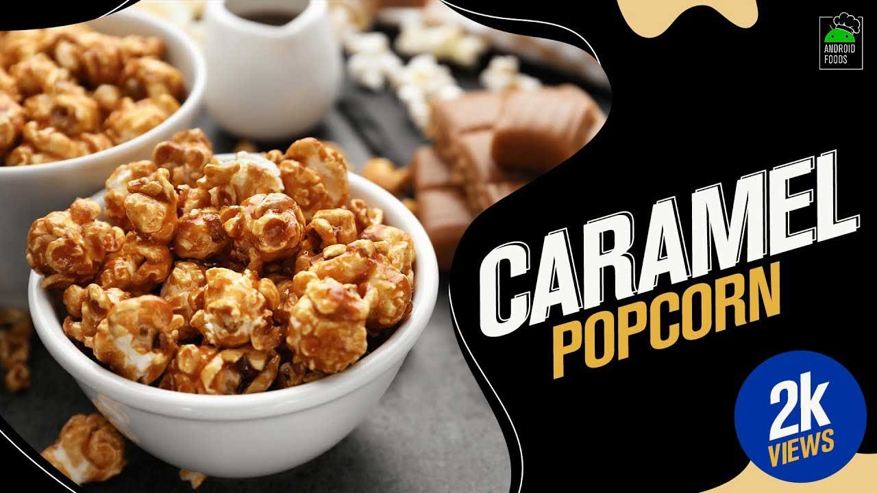 Caramel Popcorn YouTube