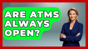Are ATMs Always Open? - Special Education Learning