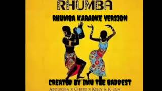 Imu - Rumba Karaoke Version by Abdukiba X Cheed X Killy X K2GA (Instrumental with lyrics)