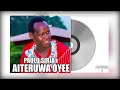 Aiteruwa  oyee by Paulo Siria  Audio Mp3 Song