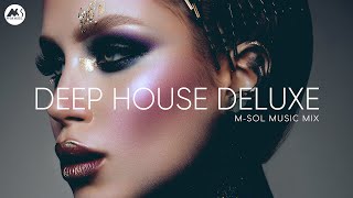 Download Lagu Deep House Deluxe - Deep House Privé Mix 2026 | M-Sol Music MP3