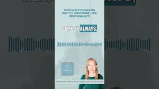 How Sleep Problems Quietly Undermine High Performance