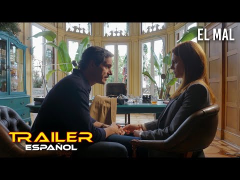 El mal - Tráiler