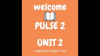 PULSE 2 AUDIO UNIT2 PAGE 20 EXERCISE 2