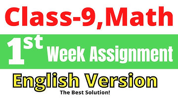 1st week class 9 math assignment solution for English version || Class 9 math assignment 1 solution