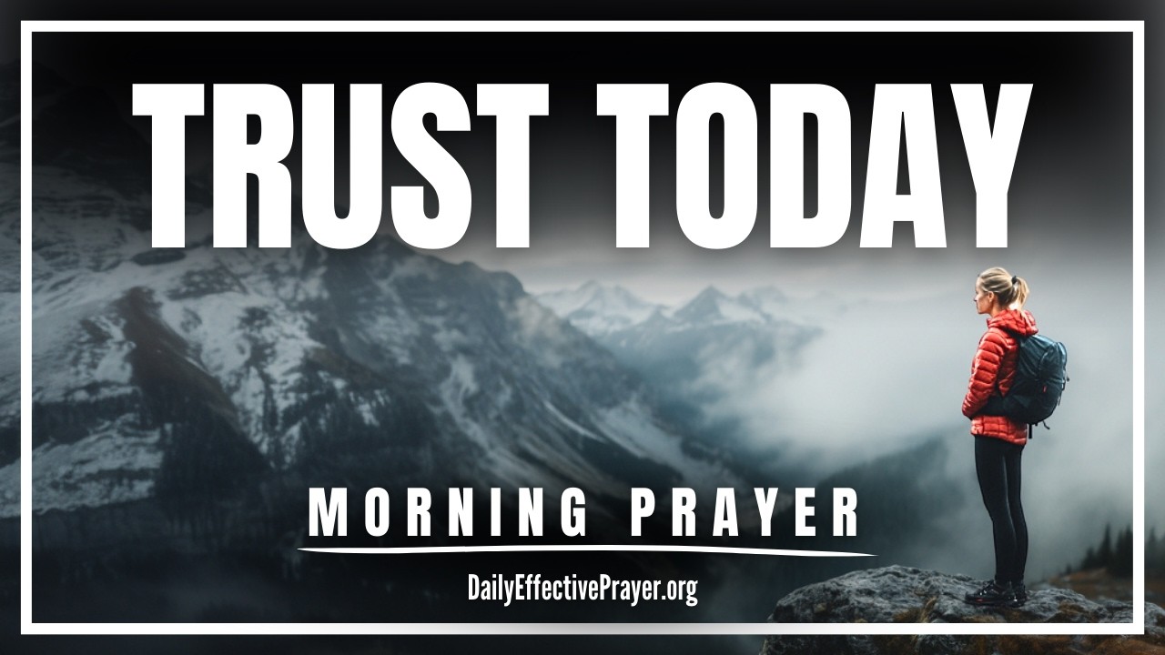 Доверяйте Господу каждый день | Благословенная утренняя молитва, чтобы начать свой день с Богом