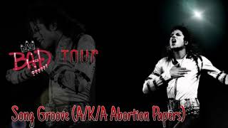 Michael Jackson Song Groove (A/K/A Abortion Papers) (Bad Tour 1988) [Live FanMade]