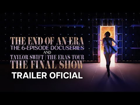 Taylor Swift The Eras Tour The Final Show The End Of An Era Teaser Trailer Oficial Disney