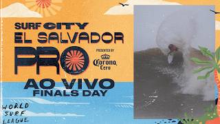 🔴 AO VIVO - Surf City El Salvador Pro presented by Corona Cero 2026 - FINALS DAY