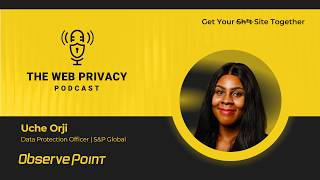 Privacy Checks Are Trust Builders, Not Roadblocks with Uche Orji