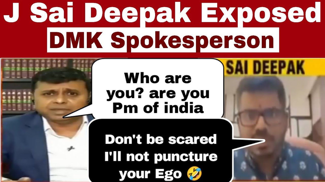 J Sai Deepak Vs DMK 🔥 Indic Spark