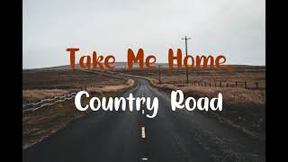 Take me home, Country Roads - John Denver(Music Travel Love Cover) screenshot 3