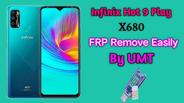 Infinix Hot 9 Play(X680)  Frp Remove Easily By UMT