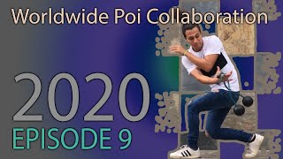 Worldwide Poi Collaboration: Episode 9