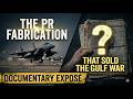Nayirah Testimony Exposed: The PR Fabrication That Sold the Gulf War